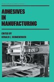 Adhesives in Manufacturing (eBook, PDF)