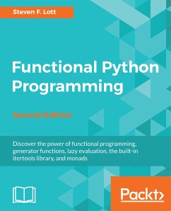 Functional Python Programming (eBook, ePUB) - Steven F. Lott, Lott