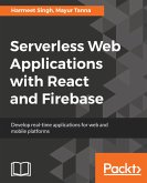 Serverless Web Applications with React and Firebase (eBook, ePUB)