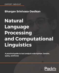 Natural Language Processing and Computational Linguistics (eBook, ePUB) - Srinivasa-Desikan, Bhargav
