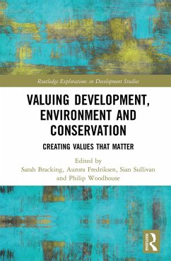 Valuing Development, Environment and Conservation (eBook, PDF)