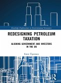 Redesigning Petroleum Taxation (eBook, ePUB)