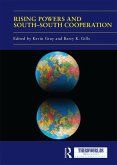 Rising Powers and South-South Cooperation (eBook, PDF)