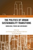 The Politics of Urban Sustainability Transitions (eBook, PDF)