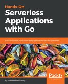 Hands-On Serverless Applications with Go (eBook, ePUB)