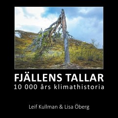 Fjällens tallar (eBook, ePUB) - Kullman, Leif; Öberg, Lisa