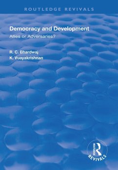 Democracy and Development (eBook, ePUB) - Bhardwaj, R. C.; Vijayakrishnan, K.