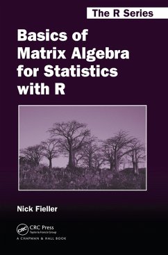 Basics of Matrix Algebra for Statistics with R (eBook, PDF) - Fieller, Nick