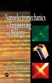 Nanoelectromechanics in Engineering and Biology (eBook, ePUB) Nanoelectromechanics in Engineering and Biology (eBook, ePUB)