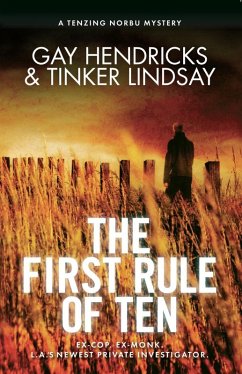 The First Rule of Ten (eBook, ePUB) - Hendricks, Gay; Lindsay, Tinker