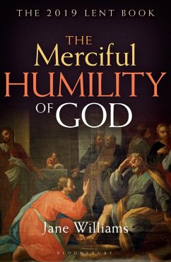 The Merciful Humility of God (eBook, ePUB) - Williams, Jane