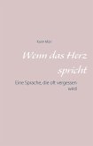 Wenn das Herz spricht (eBook, ePUB)