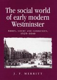 The social world of early modern Westminster (eBook, PDF)