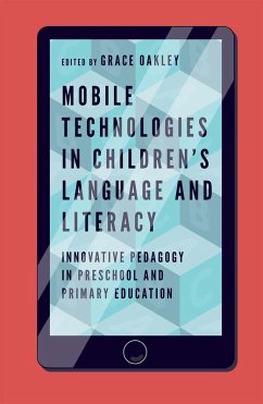 Mobile Technologies in Children's Language and Literacy (eBook, ePUB)