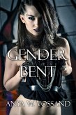 Gender Bent (eBook, ePUB)