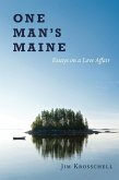 One Man's Maine:Essays on a Love Affair (eBook, ePUB)