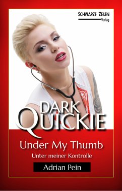 Under My Thumb (eBook, ePUB) - Pein, Adrian