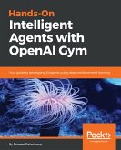 Hands-On Intelligent Agents with OpenAI Gym (eBook, ePUB)