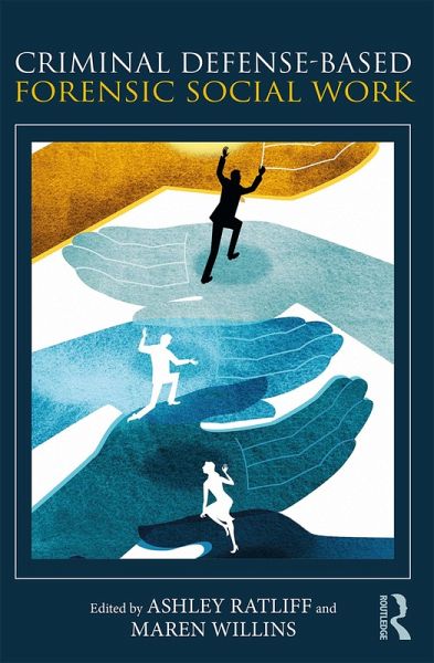 Criminal Defense-Based Forensic Social Work (eBook, ePUB)