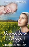Sorrow's Song - Christian Amish Romance (eBook, ePUB) Sorrow's Song - Christian Amish Romance (eBook, ePUB)