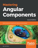 Mastering Angular Components (eBook, ePUB)
