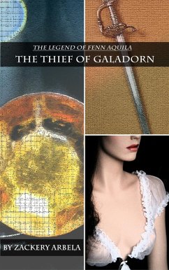 Cover Thief of Galadorn (The Legend of Fenn Aquila) (eBook, ePUB)