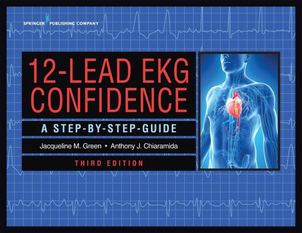 12-Lead EKG Confidence, Third Edition (eBook, ePUB)