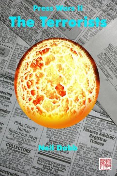 Cover The Press Wars II: The Terrorists. (eBook, ePUB)