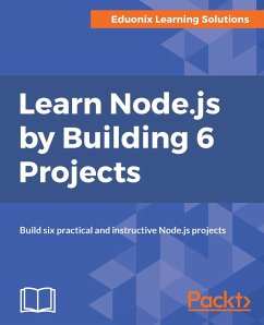 Cover Learn Node.js by Building 6 Projects (eBook, ePUB)