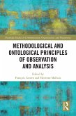 Methodological and Ontological Principles of Observation and Analysis (eBook, ePUB)