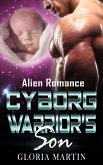 Cyborg Warrior's Son - Alien Romance (eBook, ePUB)