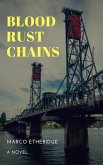 Blood Rust Chains (eBook, ePUB)