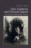 God, Existence, and Fictional Objects (eBook, PDF)