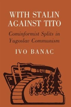 With Stalin against Tito (eBook, PDF) - Banac, Ivo