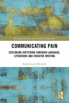 Communicating Pain (eBook, ePUB) - De Montalk, Stephanie