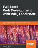 Full-Stack Web Development with Vue.js and Node (eBook, ePUB)