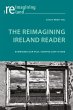 The Reimagining Ireland Reader (eBook,... - Bild 1