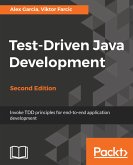 Test-Driven Java Development, Second Edition (eBook, ePUB)