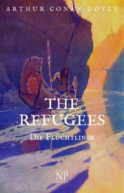 The Refugees - Die Flüchtlinge (eBook, PDF) - Doyle, Arthur Conan