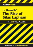 CliffsNotes on Howells' The Rise of Silas Lapham (eBook, ePUB)