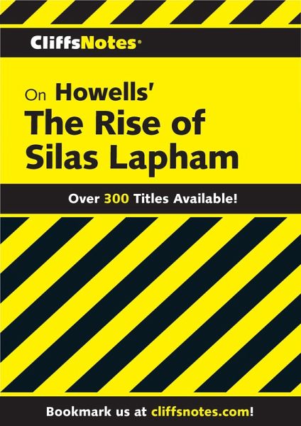 CliffsNotes on Howells' The Rise of Silas Lapham (eBook, ePUB)