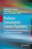 Pediatric Consultation-Liaison Psychiatry (eBook, PDF)