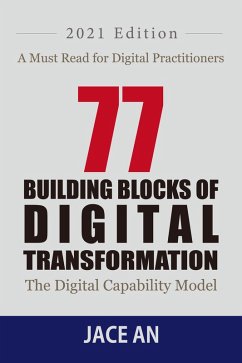 77 BUILDING BLOCKS OF DIGITAL TRANSFORMATION (eBook, ePUB) - An, Jace