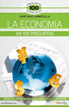 La economía en 100 preguntas (eBook, ePUB) - Armesilla, Santiago