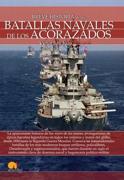 Breve historia de las batallas navales de los acorazados (eBook, ePUB) - San Juan, Víctor