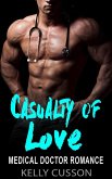Casualty of Love - Medical Doctor Romance (eBook, ePUB)