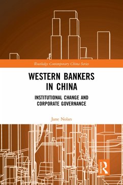 Western Bankers in China (eBook, ePUB) - Nolan, Jane