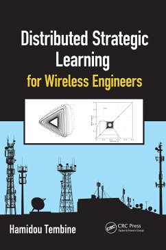 Distributed Strategic Learning for Wireless Engineers (eBook, ePUB) - Tembine, Hamidou
