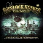 Der Mörder von Dresden / Sherlock Holmes Chronicles Bd.64 (Audio-CD)