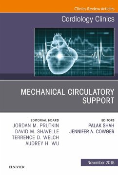 Mechanical Circulatory Support, An Issue of Cardiology Clinics (eBook, ePUB) - Shah, Palak; Cowger, Jennifer